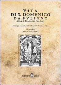 Vita di S. Domenico da Fuligno abbate dell'Ordine di S. Benedetto (rist. anast. Roma, 1604) - copertina