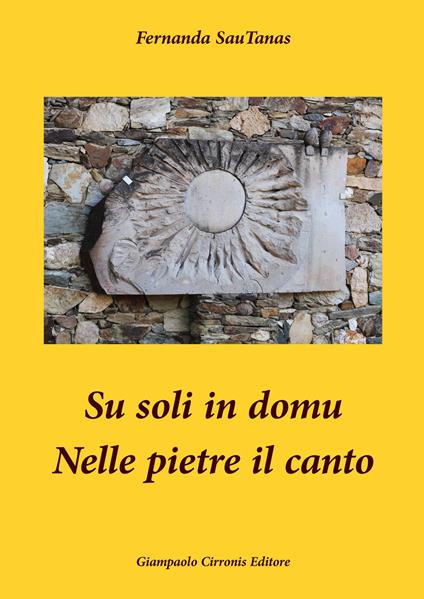 Su soli in domu. Nelle pietre il canto - Fernanda SauTanas - copertina