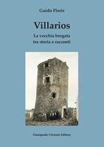 Villarios. La vecchia borgata tra storia e racconti