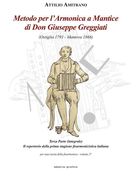Metodo per l'armonica a mantice di don Giuseppe Greggiati (Ostiglia 1793-Mantova 1866). Vol. 2 - Attilio Amitrano - copertina