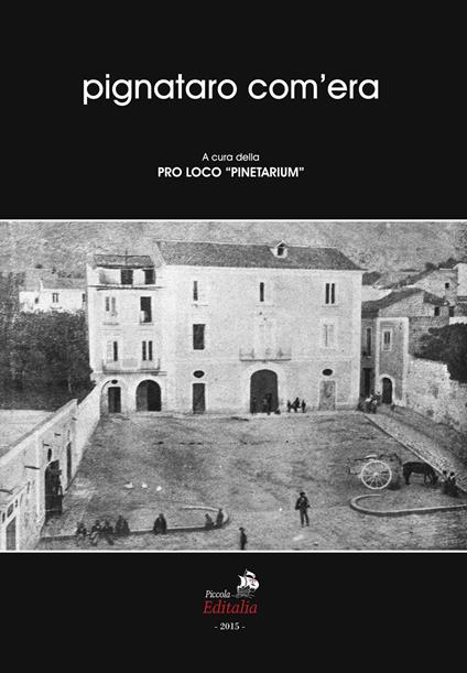 Pignataro com'era - copertina