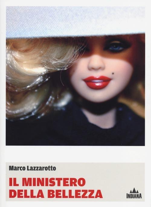 Il ministero della bellezza - Marco Lazzarotto - copertina