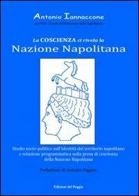 La coscienza ci rivela la nazione napolitana - Antonio Iannaccone - copertina