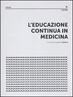 L' educazione continua in medicina