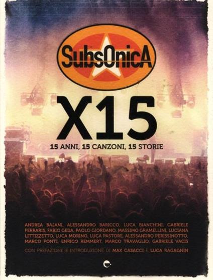 Subsonica x 15. 15 anni, 15 canzoni, 15 storie - copertina
