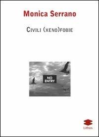 Civili (xeno)fobie - Monica Serrano - copertina