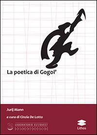 La poetica di Gogol' - Jurij Mann - copertina