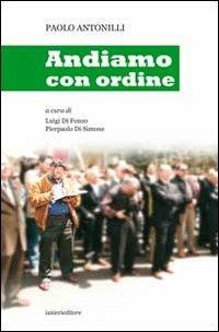 Andiamo con ordine - Paolo Antonilli - copertina