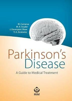 Parkinson's disease. A guide to medical treatment - Michael Carranza,Madeline R. Snyde,Jessica Davenport Shaw - copertina