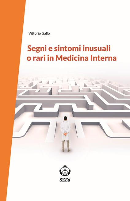 Segni e sintomi inusuali o rari in medicina interna - Vittorio Gallo - copertina