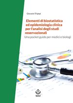 Elementi di biostatistica ed epidemiologia clinica per l'analisi degli studi osservazionali