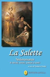 La Salette. Testimonianze di devoti, autori, pastori e santi - copertina