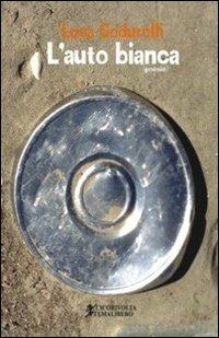L' auto bianca - Luca Codurelli - copertina