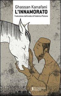 L' innamorato - Ghassan Kanafani - copertina