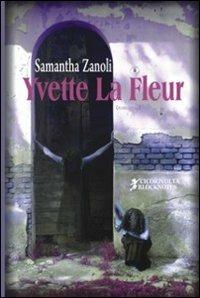 Yvette La Fleur - Samantha Zanoli - copertina