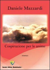 Cospirazione per le anime - Daniele Mazzardi - copertina