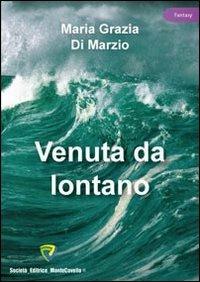Venuta da lontano - Maria Grazia Di Marzio - copertina