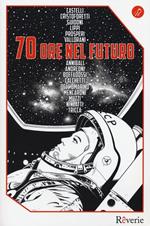 70 ore nel futuro