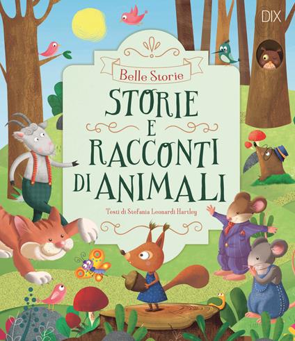 Storie e racconti di animali. Ediz. a colori - Stefania Leonardi Hartley - copertina