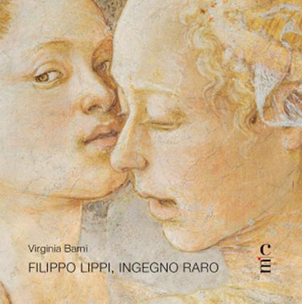 Filippo Lippi, ingegno raro - Virginia Barni - copertina