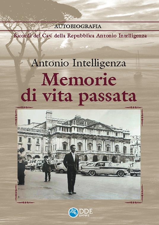 Memorie di vita passata - Antonio Intelligenza - copertina