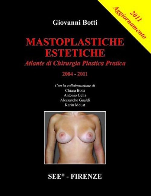 Mastoplastiche estetiche. Aggiornamento 2011 - Giovanni Botti - copertina