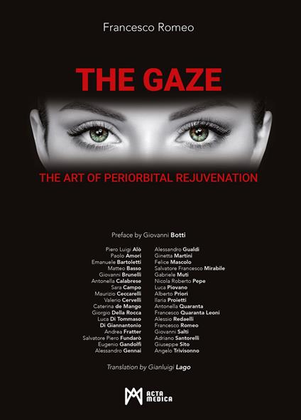 The Gaze. The art of periorbital rejuvenation. Ediz. illustrata - copertina