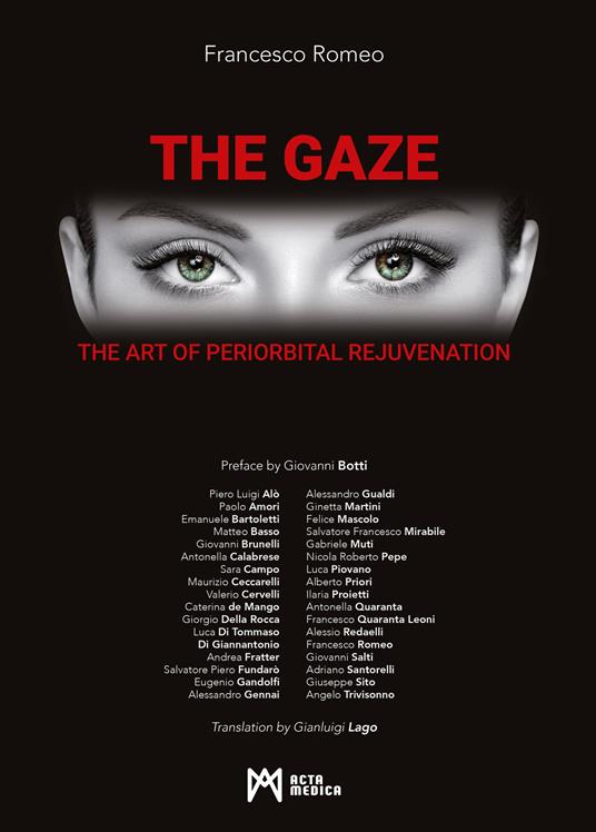 The Gaze. The art of periorbital rejuvenation. Ediz. illustrata - copertina