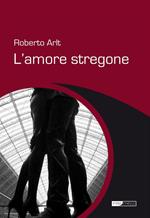 L' amore stregone