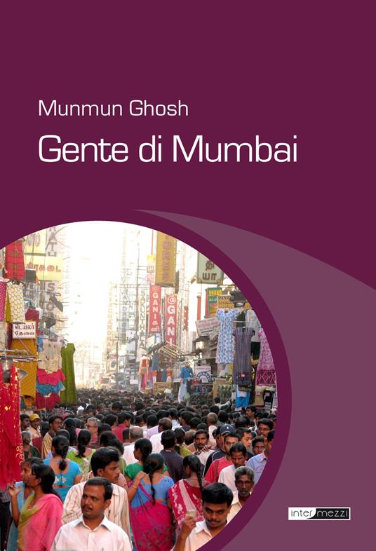 Gente di Mumbai - Munmun Ghosh - copertina