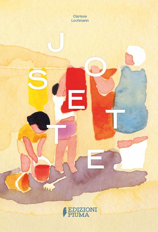 Josette. Ediz. illustrata - Clarisse Lochmann - copertina