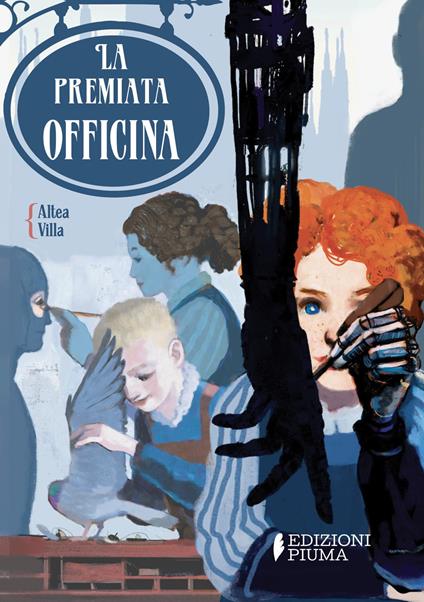 La premiata officina - Altea Villa - copertina