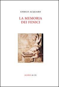 La memoria dei fenici - Enrico Acquaro - copertina