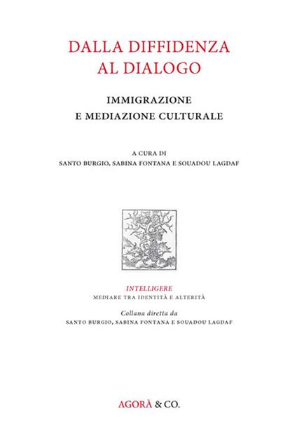 Dalla diffidenza al dialogo. Immigrazione e mediazione culturale - copertina