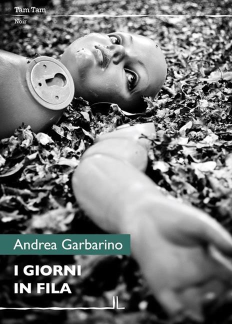 I giorni in fila - Andrea Garbarino - copertina