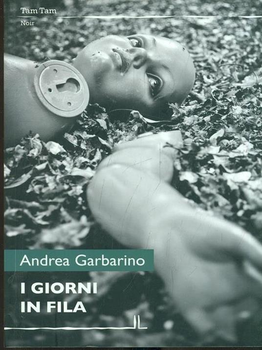 I giorni in fila - Andrea Garbarino - copertina