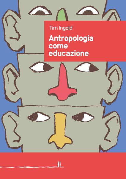 Antropologia come educazione - Tim Ingold - copertina