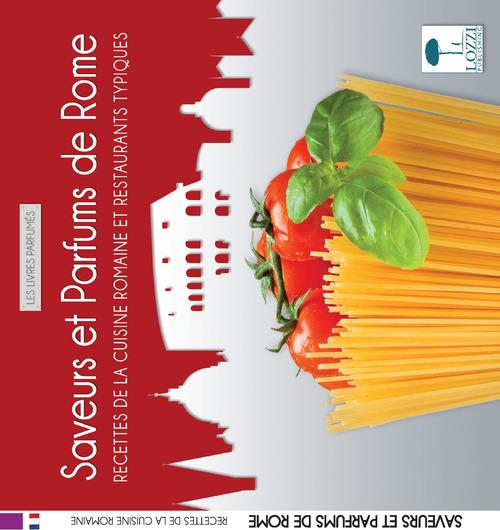 Sapori e profumi di Roma. Ricette della cucina romana e ristoranti tipici. Ediz. francese - copertina