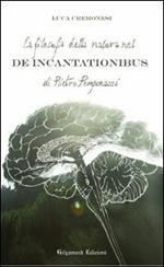 La filosofia della natura nel De incantationibus di Pietro Pomponazzi