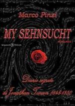 My sehnsucht. Diario segreto di Jonathan Tonson 1848-1850