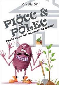 Piöcc e pölec. Pidocchio e pulce. Testo bresciano e italiano - Ornella Olfi - copertina