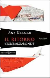 Il ritorno. Storie migrabonde