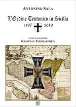 L' ordine teutonico in Sicilia 1197-2019
