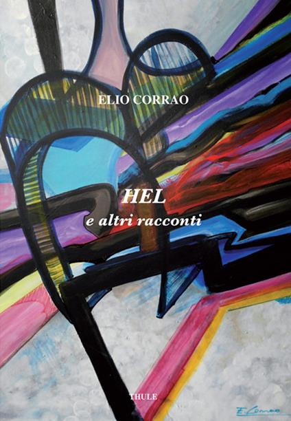 Hel e altri racconti - Elio Corrao - copertina