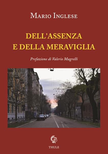 Dell'assenza e della meraviglia - Mario Inglese - copertina