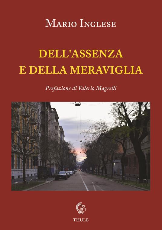 Dell'assenza e della meraviglia - Mario Inglese - copertina