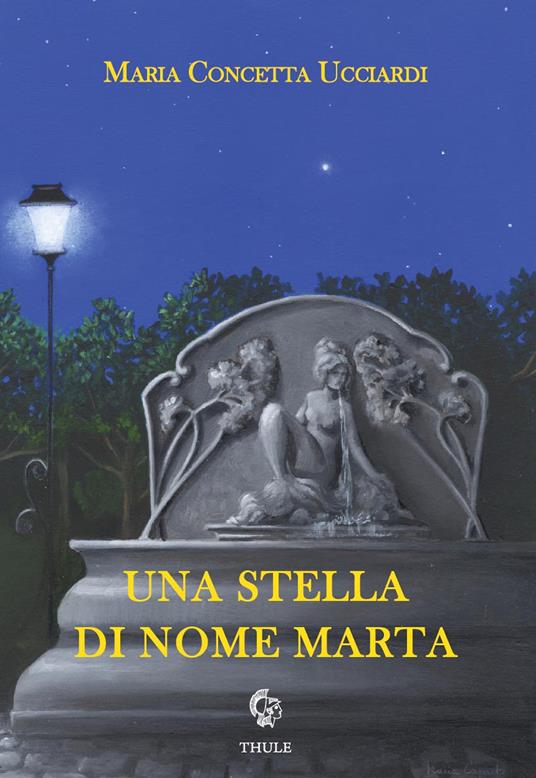 Una stella di nome Marta - Maria Concetta Ucciardi - copertina