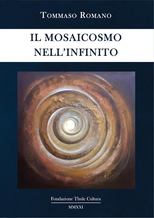 Il mosaicosmo nell'infinito - Tommaso Romano - copertina