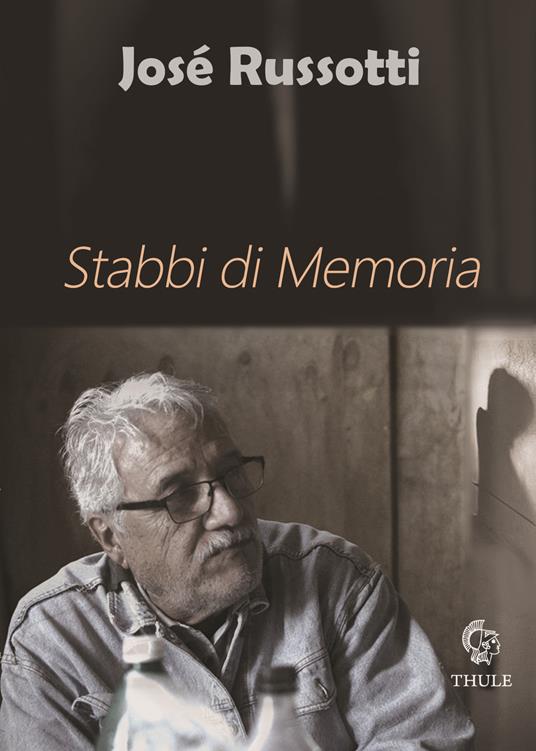 Stabbi di memoria - José Russotti - copertina