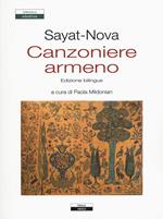 Canzoniere armeno. Testo a fronte armeno